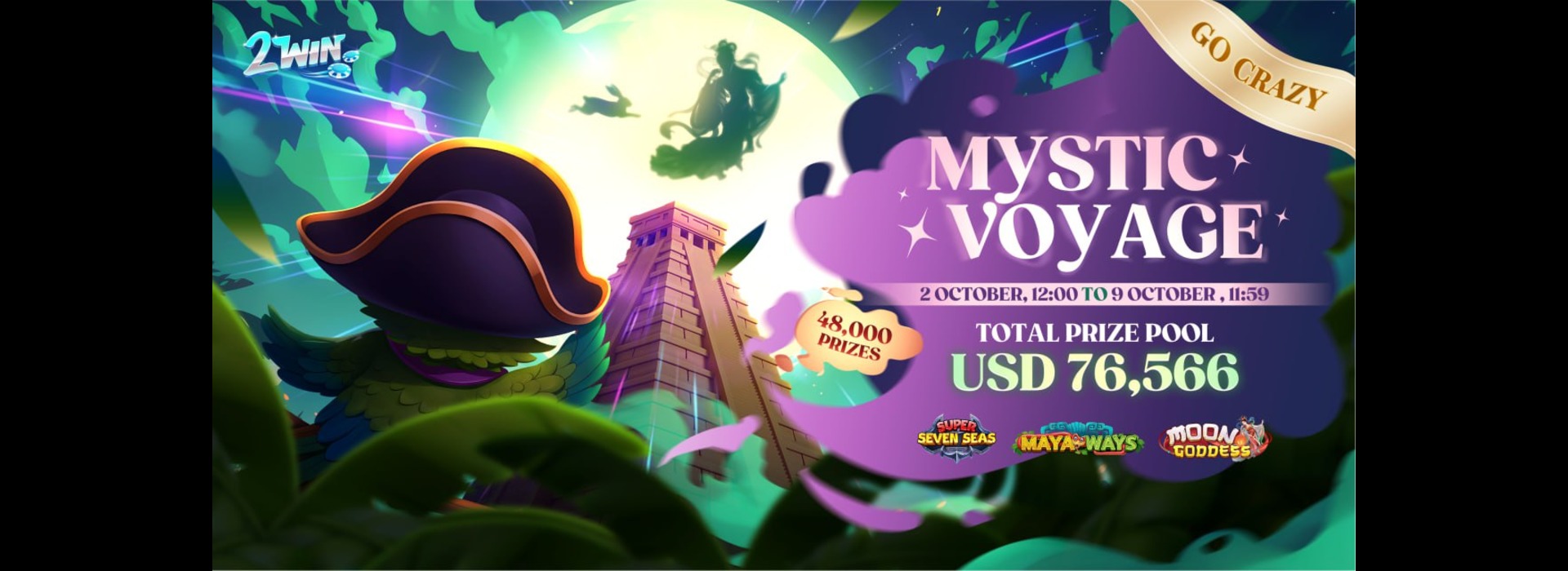 🔔Mystic Voyage : 2win Go-Crazy Competition
